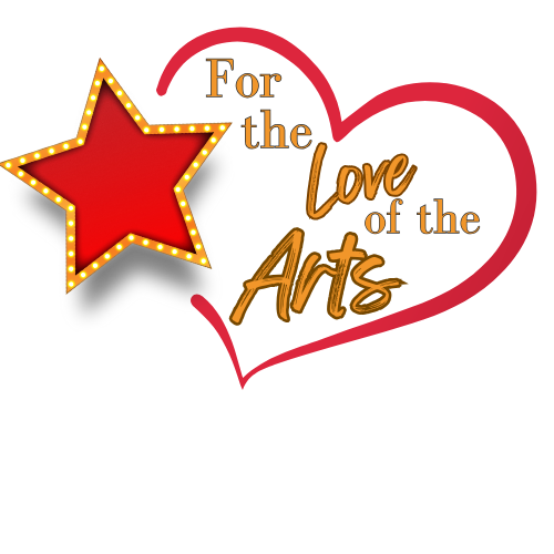For the Love of the Arts